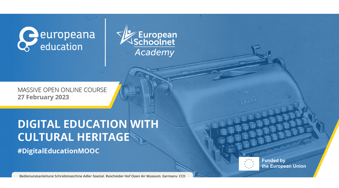Digital education with cultural heritage – Europeana MOOC 2023