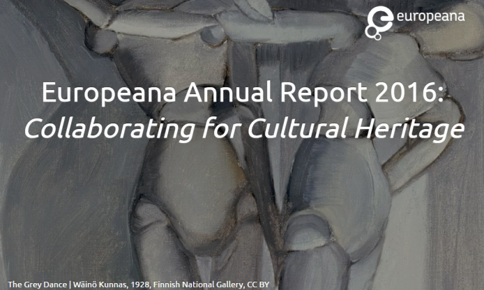 Europeana’s Annual Report for 2016, Collaborating for Cultural Heritage