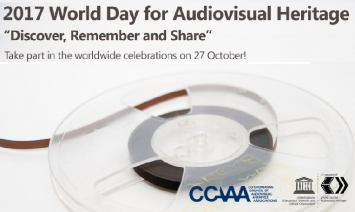 Unesco’s World Day for Audiovisual Heritage, 27 October 2017