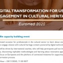 Digital Transformation for User Engagement in Cultural Heritage – recording available