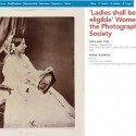 ‘Ladies shall be eligible’ – Women in the Photographic Society