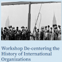 “De-centering the history of international organisations” workshop by KADOC-KU Leuven