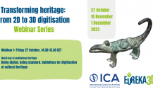 Transforming heritage: from 2D to 3D digitisation – webinar series