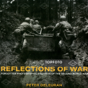 TopFoto launches “Reflections of War: forgotten photographic archives of the second world war”