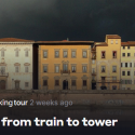 “Pisa, from train to tower”: a new walking tour in collaboration with Europeana