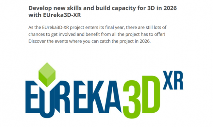 Develop new skills and build capacity for 3D in 2026 with EUreka3D-XR