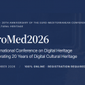 EuroMed 2026 – 20th Anniversary of the Euro-Mediterranean Conference on Digital Cultural Heritage